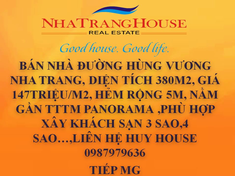 Bán nhà Đường  Hùng Vương  Nha Trang , 380m2 ,giá 147 triệu/m2. 